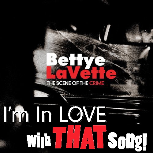 Bettye LaVette – “I Still Want To Be Your Baby”