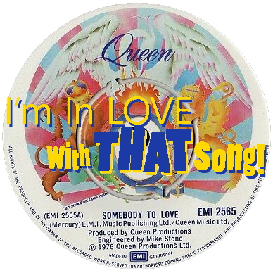 Queen – “Somebody To Love”