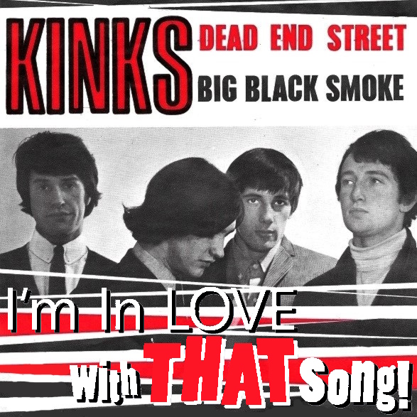 The Kinks – “Dead End Street”