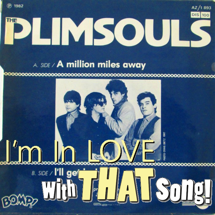 The Plimsouls – “A Million Miles Away”