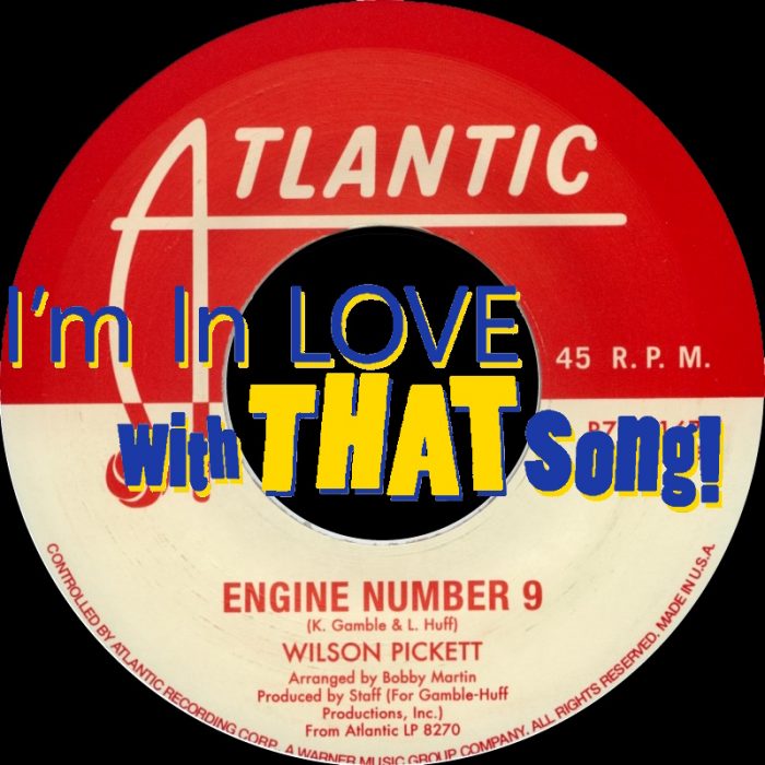 Wilson Pickett - "Get Me Back On Time, Engine Number 9 (Parts 1 & 2)"