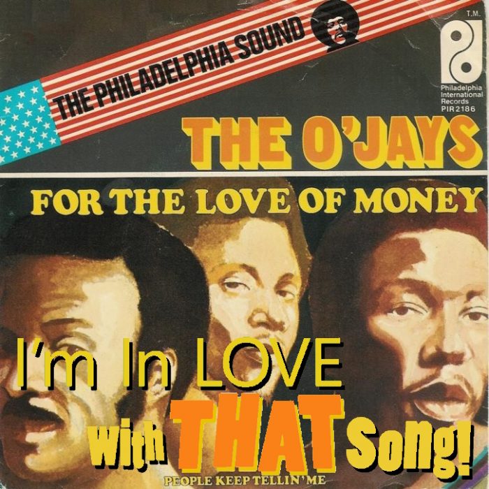 The O'Jays - For The Love Of Money