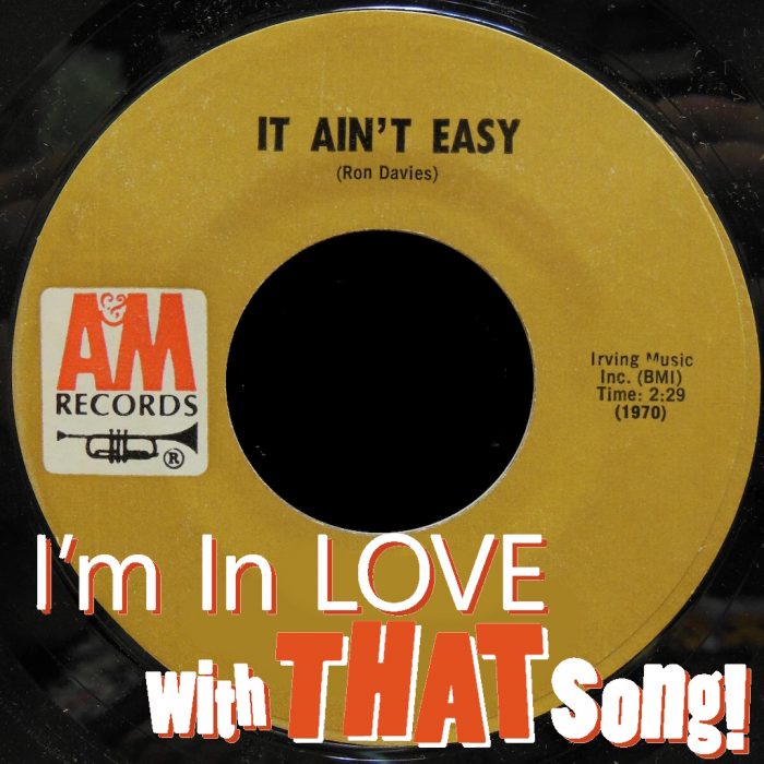 The Curious History of "It Ain't Easy"